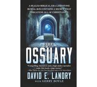 The Ossuary: High stakes thriller| Vivid characters| Good versus evil