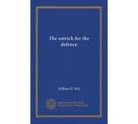 The ostrich for the defence