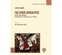 The other apocalypse. History and prophecy in Nicholas of Lyra's postilla litteralis