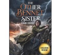 The Other Bennet Sister Season 1 Review: Der ultimative Begleiter für Jane-Austen-Fans: Episodenanalyse, Charakterentwicklungen und Regency-Konte
