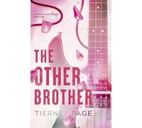 The Other Brother: a must-read, slow-burn, forbidden romance for 2025 that's spicy and addictive (London Hearts Series)
