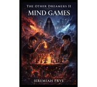 The Other Dreamers II: Mind Games