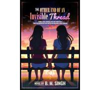 The Other End Of An Invisible Thread