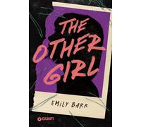 The other girl. Ediz. italiana (Narrativa YA)