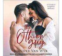 The Other Guy: A Textdoor Neighbor Romance (The Friends-to-Lovers-Romance Series)