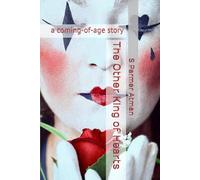 The Other King of Hearts: a coming-of-age story