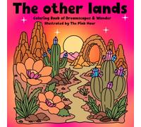 The Other Lands: Bold & Easy Fantasy Coloring Book | Cool Landscapes, Cozy Escapes & Relaxing Designs for Adults and Teens: Journey Through Enchanted ... Deserts, Magical Landscapes & Hidden Realms