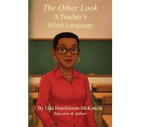 The Other Look: A Teacher's Silent Language