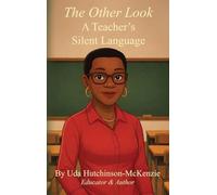 The Other Look: A Teacher's Silent Language