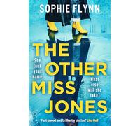 The Other Miss Jones: A twisty, gripping psych thriller that you won't be able to put down
