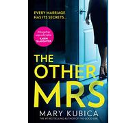The Other Mrs: An absolutely gripping psychological thriller with a killer twist, from the bestselling author of THE GOOD GIRL