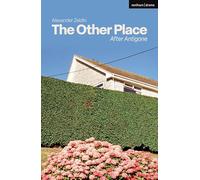 The Other Place: after Antigone (Modern Plays)