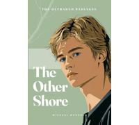 The Other Shore: 3 (THE OLTRARNO PASSAGES)