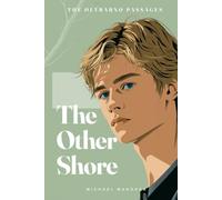 The Other Shore (THE OLTRARNO PASSAGES)