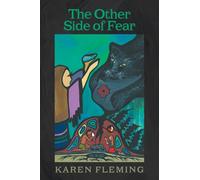 The Other Side of Fear – Editorial FriesenPress