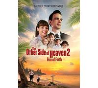The Other Side Of Heaven 2: Fire Of Faith [USA] [DVD]