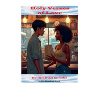 The Other Side of Home: 11 (Holy Verses of Love)