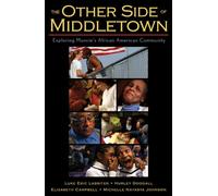 The Other Side of Middletown: Exploring Muncie's African American Community