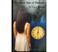 The Other Side of Midnight: Stories and Essays