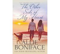 The Other Side of my Heart: An Age Gap Steamy Small Town Romance (Drake Isle Book 9) (Drake Isle Small Town Romance)