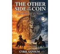 The Other Side of the Coin: The Fall and Rise of a Nation