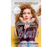 The Other Side of the Mirror (1) (Esmerelda Sleuth)