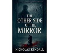 The Other Side of the Mirror
