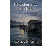 The Other Side of the Pier: 2 (Heron Cove)