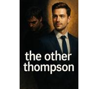 The Other Thompson: A Psychological Thriller of Identity, Secrets, and Twin Survival and Murder