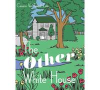 The Other White House