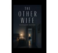 The Other Wife: A Psychological Thriller