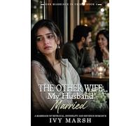 The Other Wife My Husband Married (Her Marriage in Crisis)