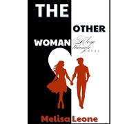 The Other Woman: A love Triangle Novel (Not The One)