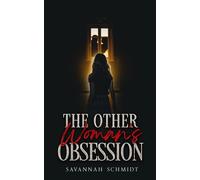 The Other Woman's Obsession