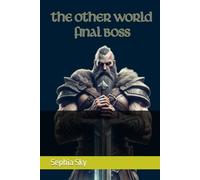 The Other World Final Boss