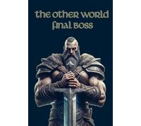 The Other World Final Boss