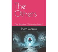 The Others: The Shadow Chronicles Book 1