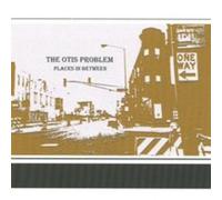 The Otis Problem - Places in Between