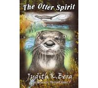 The Otter Spirit: A National History Story