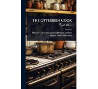 The Otterbein Cook Book ..