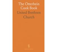 The Otterbein Cook Book: Classic mid-century recipes, menus, and household tips from a church kitchen