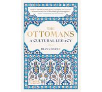 The Ottomans: A Cultural Legacy