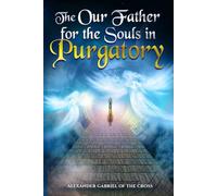 The Our Father for the Souls in Purgatory