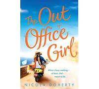 The Out of Office Girl: Summer comes early with this gorgeous rom-com! [Idioma Inglés]