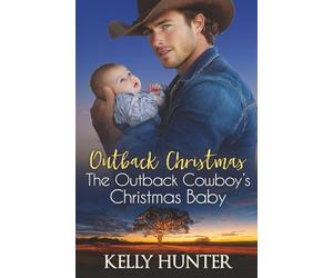 The Outback Cowboy's Christmas Baby (Outback Christmas)