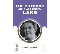 The Outdoor Girls at Rainbow Lake