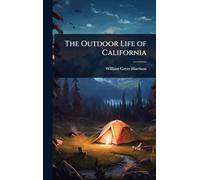 The Outdoor Life of California