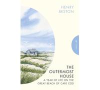 The Outermost House: A Year of Life on the Great Beach of Cape Cod (Pushkin Press Classics)