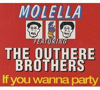 The Outhere Brothers - If You Wanna Party