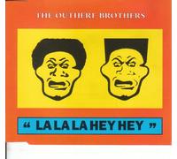 The Outhere Brothers - La La La Hey Hey Hey